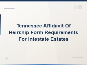 Tennessee Affidavit of Heirship for Intestate Estates